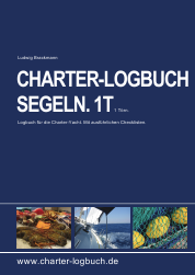 Charter-Logbuch Segeln. Logbuch für die Charter-Yacht. Mit   Checklisten